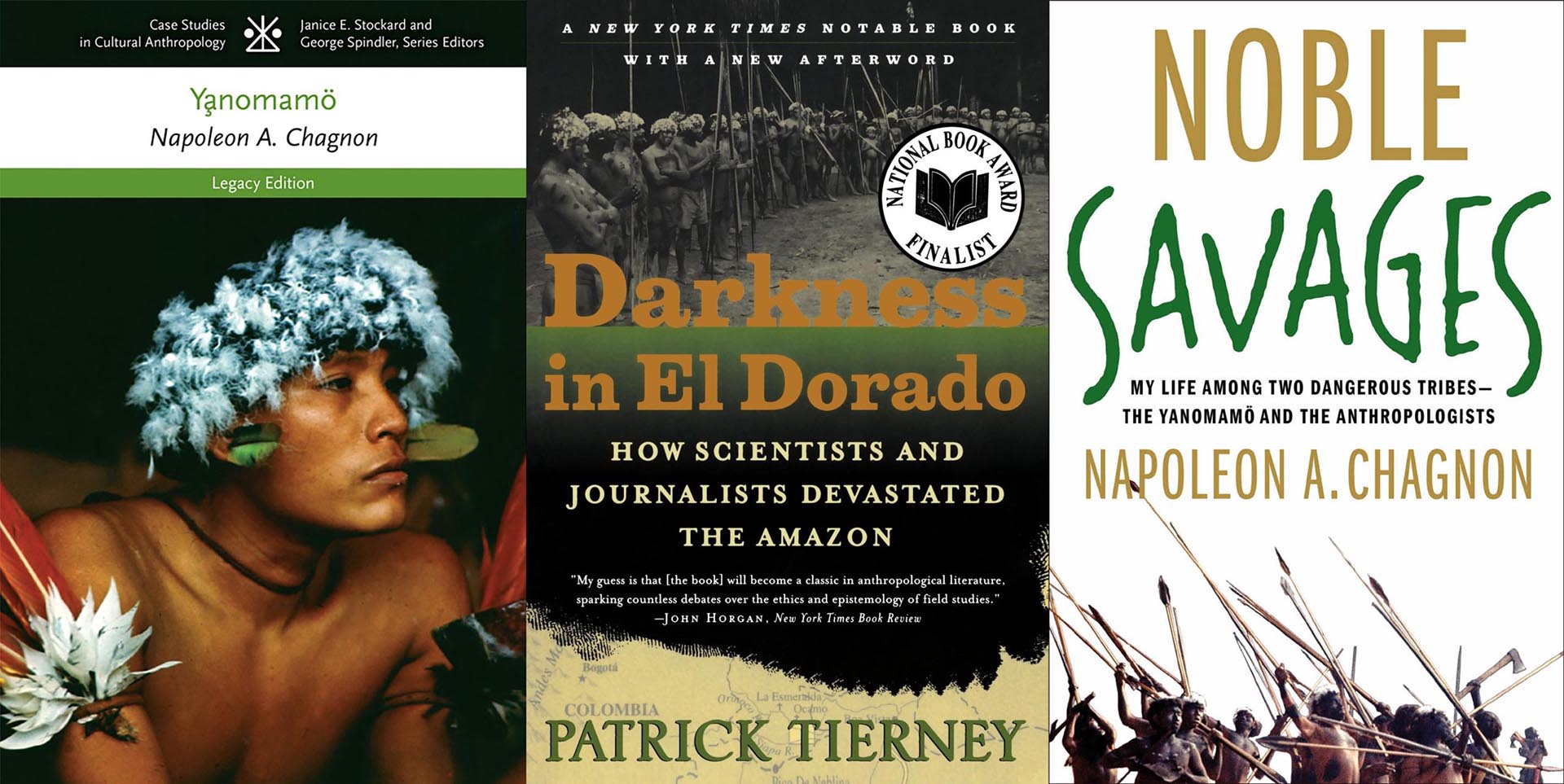 Books by Napoleon Chagnon and Patrick Teirney Related to the Darkness in El Dorado Controversy Books by Napoleon Chagnon and Patrick Teirney Related to the Darkness in El Dorado Controversy